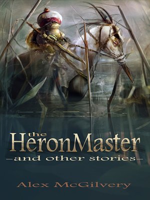 cover image of The Heronmaster and other stories